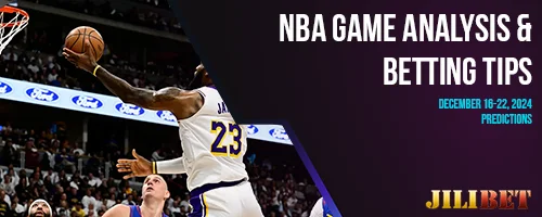 NBA Game Analysis and Betting Tips: December 16-22, 2024 Predictions